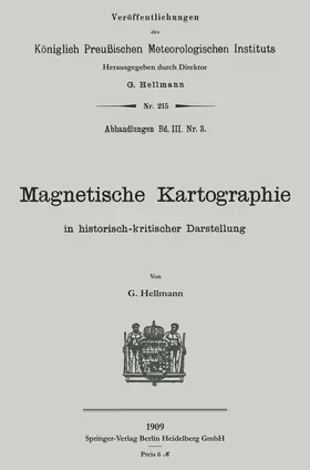 Hellmann | Magnetische Kartographie in historisch-kritischer Darstellung | Buch | 978-3-662-23323-8 | sack.de