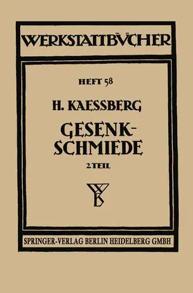 Kaessberg | Gesenkschmiede | Buch | 978-3-662-23633-8 | www2.sack.de