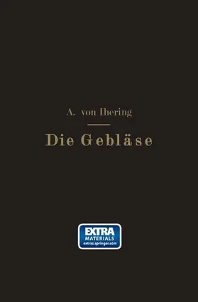 von Ihering |  Die Gebläse | Buch |  Sack Fachmedien