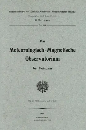 Hellmann |  Das meteorologisch-magnetische Observatorium bei Potsdam | Buch |  Sack Fachmedien