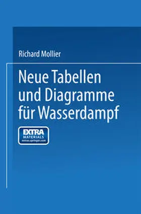 Mollier |  Neue Tabellen und Diagramme für Wasserdampf | eBook | Sack Fachmedien