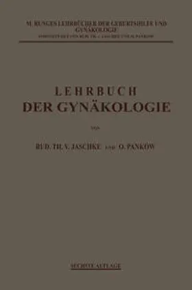 von Jaschke / Pankow / Runge |  Lehrbuch der Gynäkologie | eBook | Sack Fachmedien