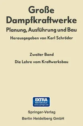 Schröder |  Die Lehre vom Kraftwerksbau | eBook | Sack Fachmedien