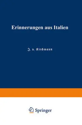 von Kirchmann |  Erinnerungen aus Italien | eBook | Sack Fachmedien