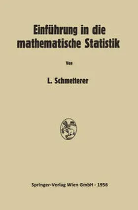 Schmetterer |  Einführung in die Mathematische Statistik | eBook | Sack Fachmedien