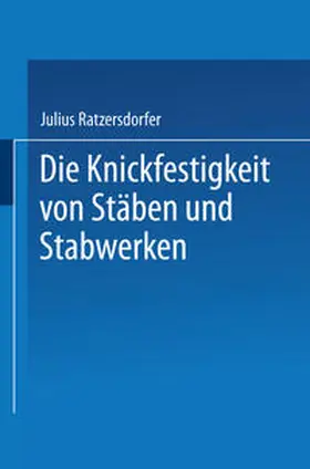 Ratzersdorfer | Die Knickfestigkeit von Stäben und Stabwerken | E-Book | sack.de