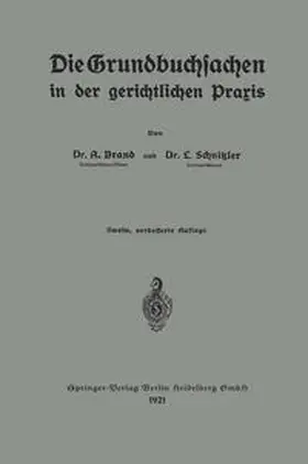 Brand / Schnitzler |  Die Grundbuchsachen in der gerichtlichen Praxis | eBook | Sack Fachmedien