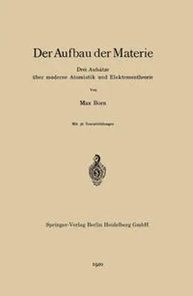 Born |  Der Aufbau der Materie | eBook | Sack Fachmedien