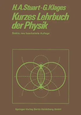 Klages / Stuart |  Kurzes Lehrbuch der Physik | Buch |  Sack Fachmedien