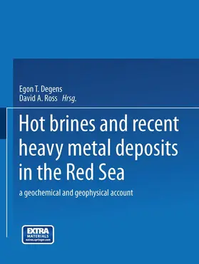 Ross / Degens |  Hot Brines and Recent Heavy Metal Deposits in the Red Sea | Buch |  Sack Fachmedien