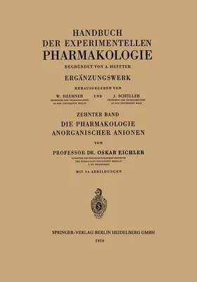 Eichler / Bock / Born |  Die Pharmakologie Anorganischer Anionen | Buch |  Sack Fachmedien