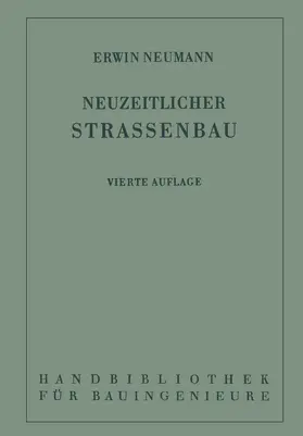 Neumann / Freising / Otzen |  Der neuzeitliche Straßenbau | Buch |  Sack Fachmedien