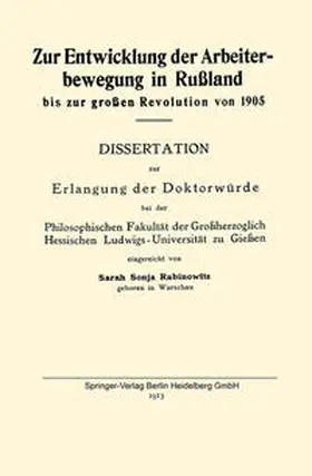 Rabinowitz |  Zur Entwicklung der Arbeiterbewegung in Rußland bis zur großen Revolution von 1905 | Buch |  Sack Fachmedien