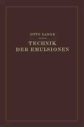 Lange |  Technik der Emulsionen | Buch |  Sack Fachmedien