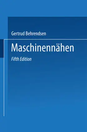 Behrendsen |  Maschinennähen | eBook | Sack Fachmedien