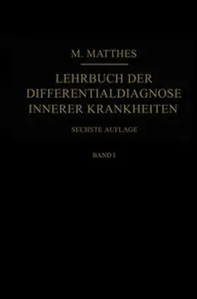 Matthes |  Lehrbuch der Differentialdiagnose innerer Krankheiten | eBook | Sack Fachmedien