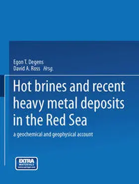 Degens / Ross |  Hot Brines and Recent Heavy Metal Deposits in the Red Sea | eBook | Sack Fachmedien