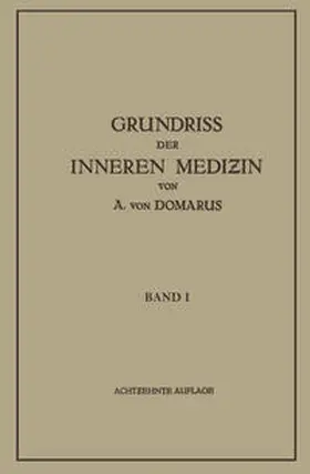 von Domarus |  Grundriß der Inneren Medizin | eBook | Sack Fachmedien