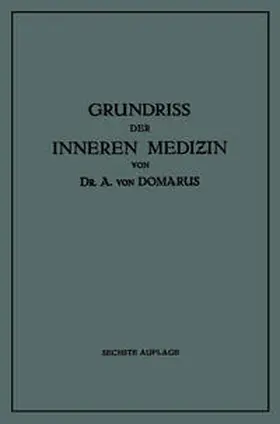 von Domarus |  Grundriss der Inneren Medizin | eBook | Sack Fachmedien