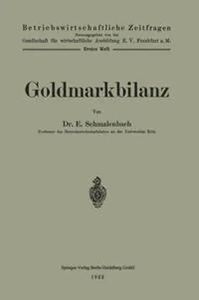 Schmalenbach |  Goldmarkbilanz | eBook | Sack Fachmedien