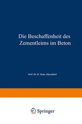 Grün |  Die Beschaffenheit des Zementleims im Beton | eBook | Sack Fachmedien