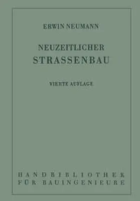 Neumann / Freising / Otzen |  Der neuzeitliche Straßenbau | eBook | Sack Fachmedien