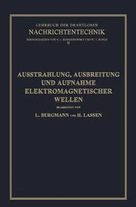Bergmann / von Korshenewsky / Lassen |  Ausstrahlung, Ausbreitung und Aufnahme Elektromagnetischer Wellen | eBook | Sack Fachmedien