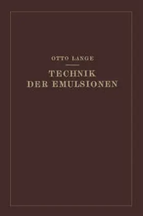 Lange |  Technik der Emulsionen | eBook | Sack Fachmedien