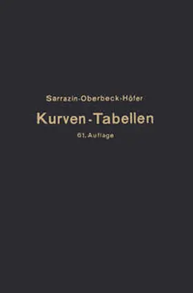 Höfer / Oberbeck / Sarrazin | Taschenbuch zum Abstecken von Kreisbogen mit und ohne Übergangsbogen für Eisenbahnen, Straßen und Kanäle | E-Book | sack.de