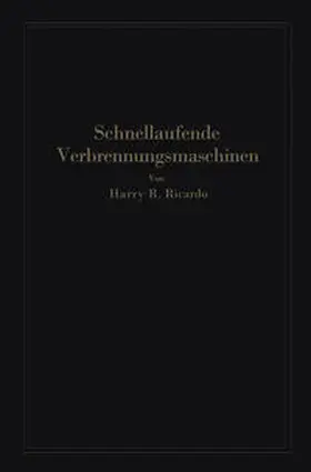 Ricardo / Werner / Friedmann |  Schnellaufende Verbrennungsmaschinen | eBook | Sack Fachmedien