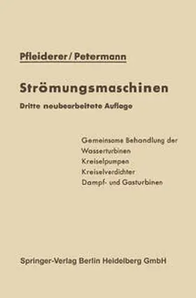 Pfleiderer / Petermann |  Strömungsmaschinen | eBook | Sack Fachmedien