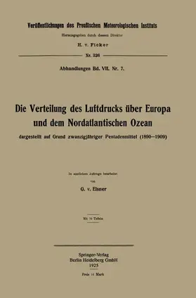 von Elsner |  Die Verteilung des Luftdrucks über Europa und dem Nordatlantischen Ozean | Buch |  Sack Fachmedien