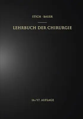 Garre / Stich / Bauer |  Lehrbuch der Chirurgie | eBook | Sack Fachmedien