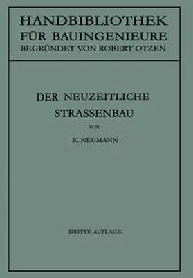 Neumann / Otzen |  Der neuzeitliche Straßenbau | eBook | Sack Fachmedien