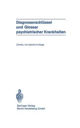 Degkwitz |  Diagnosenschlüssel und Glossar psychiatrischer Krankheiten | eBook | Sack Fachmedien