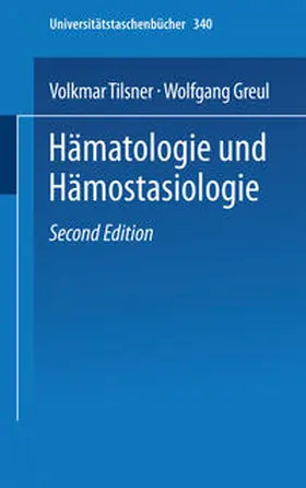 Tilsner / Greul |  Hämatologie und Hämostasiologie | eBook | Sack Fachmedien