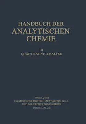  Elemente der Dritten Hauptgruppe Teil II und der Dritten Nebengruppe | eBook | Sack Fachmedien