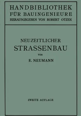 Neumann |  Der neuzeitliche Straßenbau | Buch |  Sack Fachmedien