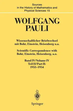 Pauli / Meyenn |  Wissenschaftlicher Briefwechsel mit Bohr, Einstein, Heisenberg u.a. / Scientific Correspondence with Bohr, Einstein, Heisenberg a.o. | Buch |  Sack Fachmedien