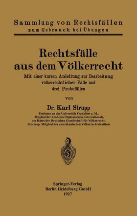 Strupp |  Rechtsfälle aus dem Völkerrecht | Buch |  Sack Fachmedien