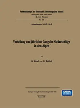 Knoch / Reichel |  Verteilung und jährlicher Gang der Niederschläge in den Alpen | eBook | Sack Fachmedien