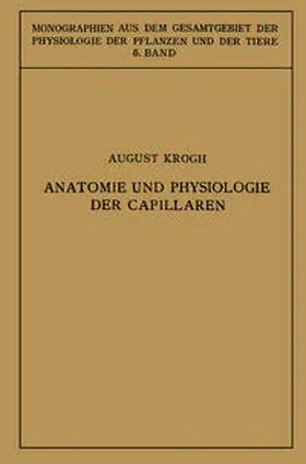 Krogh / Ebbecke |  Anatomie und Physiologie der Capillaren | eBook | Sack Fachmedien