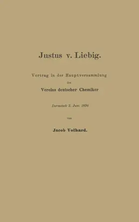 Volhard |  Justus v. Liebig | Buch |  Sack Fachmedien