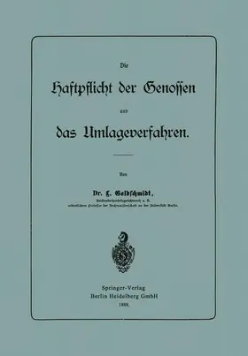 Goldschmidt |  Die Haftpflicht der Genossen und das Umlageverfahren | Buch |  Sack Fachmedien