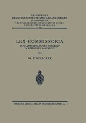 Wieacker |  Lex Commissoria | eBook | Sack Fachmedien