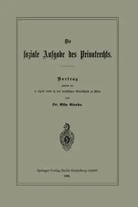 Gierke |  Die soziale Aufgabe des Privatrechts | eBook | Sack Fachmedien