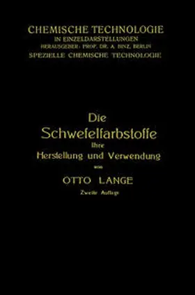 Lange |  Die Schwefelfarbstoffe ihre Herstellung und Verwendung | eBook | Sack Fachmedien
