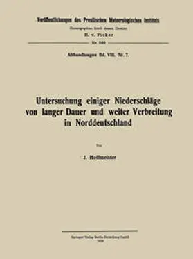 Hoffmeister |  Untersuchung einiger Niederschläge von langer Dauer und weiter Verbreitung in Norddeutschland | eBook | Sack Fachmedien