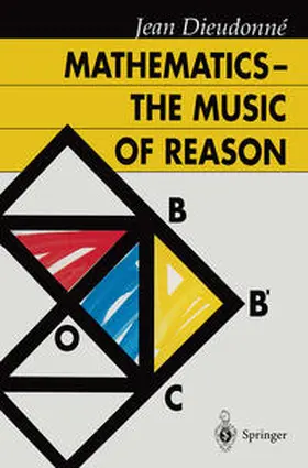 Dieudonne | Mathematics — The Music of Reason | E-Book | sack.de