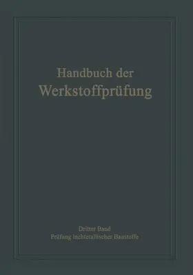 Siebel |  Die Prüfung nichtmetallischer Baustoffe | Buch |  Sack Fachmedien
